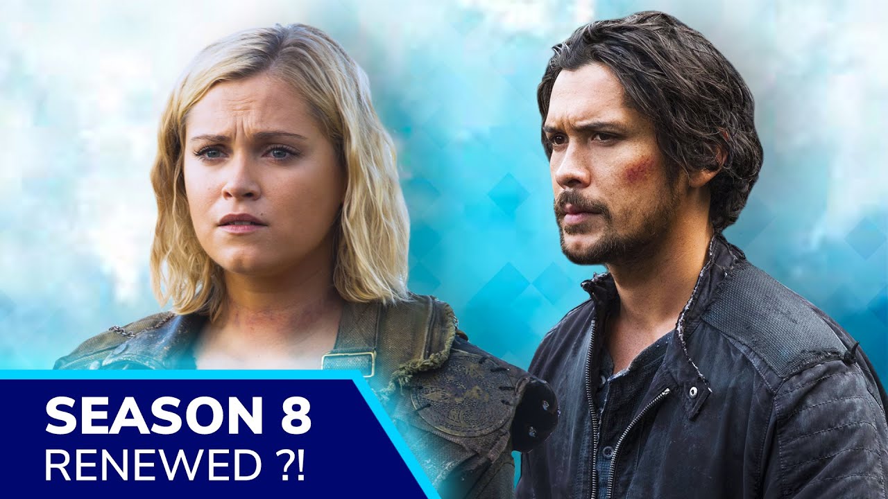 Is The 100 Season 8 Cancelled? What We Know So Far