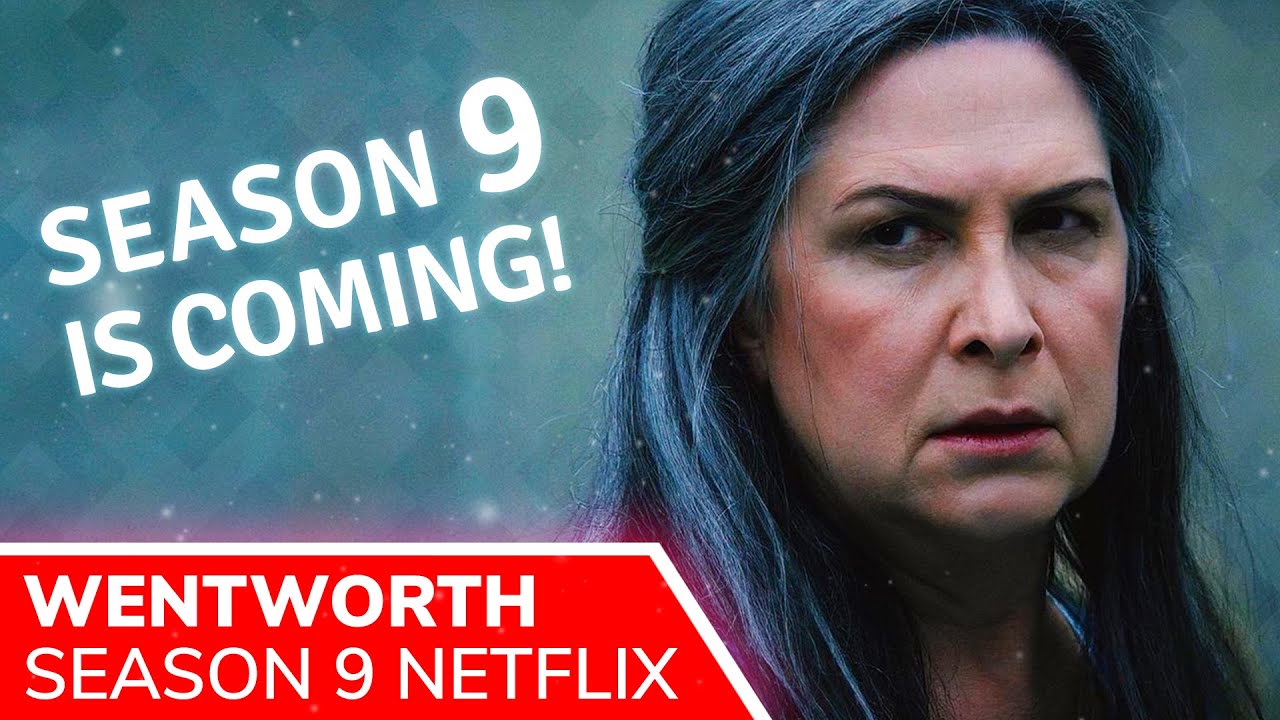 Wentworth Season 9 Is All Set To Release In 2021