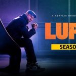 Lupin Season 3 Release Date