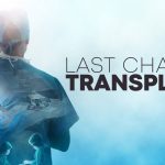 Last chance Transplant