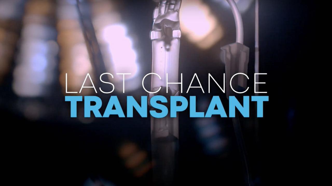 Last chance Transplant Release Date