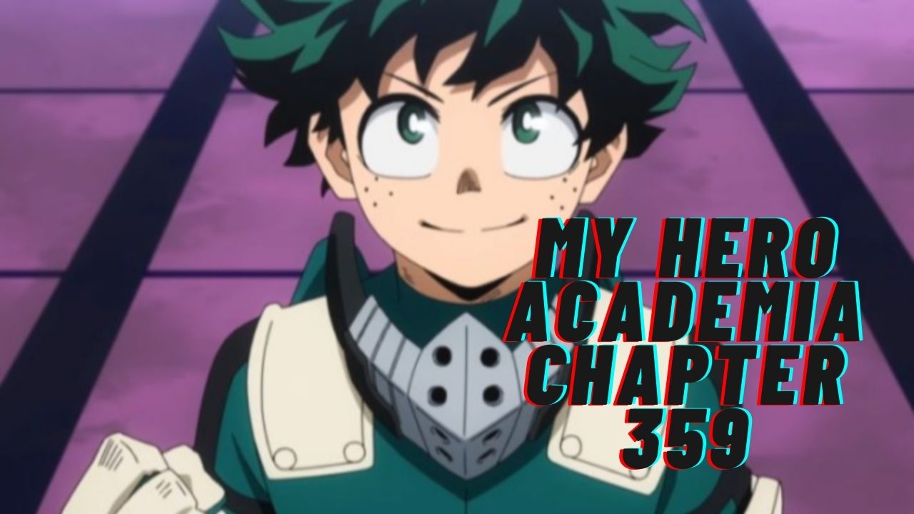 My Hero Academia Chapter 359