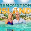 Renovation Island Season 3