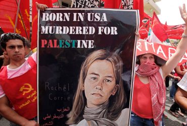 ‘Everybody’s fight’: Palestinians hail the sacrifice of Corrie, Bushnell